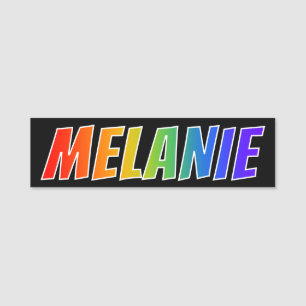 Vorname "MELANIE": Spaß-Regenbogen-Farbton Namensschild