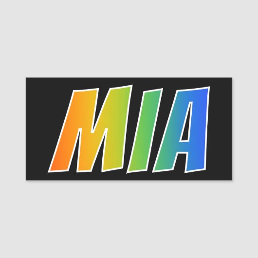 Vorname "MIA": Spaß-Regenbogen-Farbton Namensschild (Vorderseite)