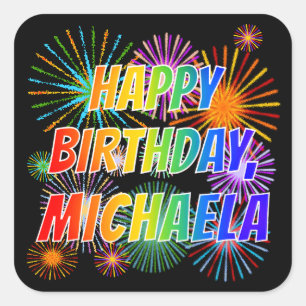 Vorname "MICHAELA", Fun "HAPPY BIRTHDAY" Quadratischer Aufkleber
