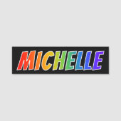 Vorname "MICHELLE": Spaß-Regenbogen-Farbton Namensschild (Vorderseite)