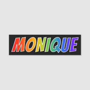 Vorname "MONIQUE": Spaß-Regenbogen-Farbton Namensschild