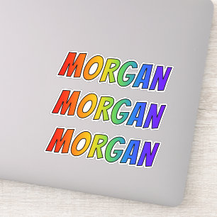 Vorname "MORGAN" mit Spaß-Regenbogen-Farbton Aufkleber