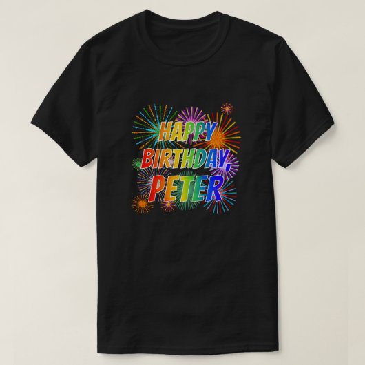 Vorname "PETER", Fun "HAPPY BIRTHDAY" T-Shirt (Design vorne)