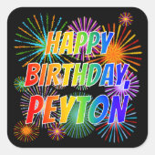 Vorname "PEYTON", Fun "HAPPY BIRTHDAY" Quadratischer Aufkleber (Vorderseite)