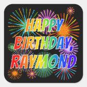 Vorname "RAYMOND", Fun "HAPPY BIRTHDAY" Quadratischer Aufkleber (Vorderseite)