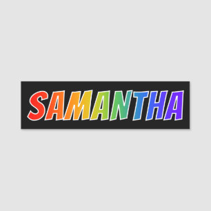 Vorname "SAMANTHA": Spaß-Regenbogen-Farbton Namensschild