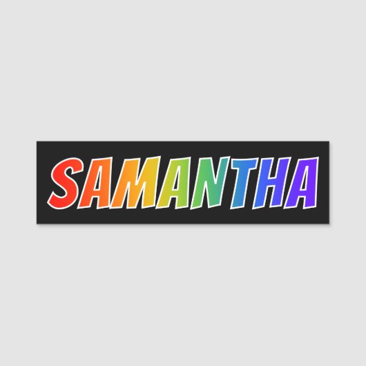 Vorname "SAMANTHA": Spaß-Regenbogen-Farbton Namensschild (Vorderseite)