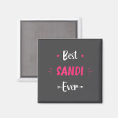 Vorname Sandi Lustige Aussage Sandi Magnet (Vorderseite/Rückseite)