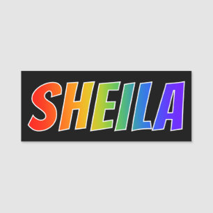 Vorname "SHEILA": Spaß-Regenbogen-Farbton Namensschild