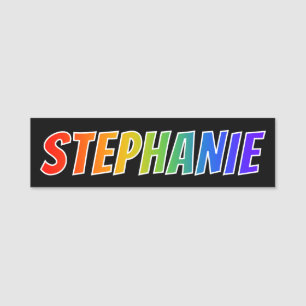 Vorname "STEPHANIE": Spaß-Regenbogen-Farbton Namensschild