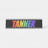 Vorname "TANNER": Fun Rainbow Coloring Schreibtischnamensplakette (Vorderseite )