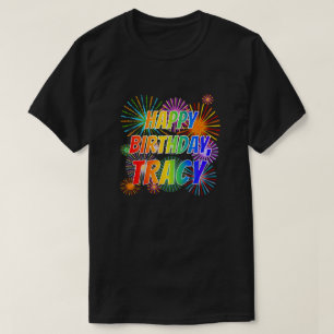 Vorname "TRACY", Spaß "HAPPY BIRTHDAY" T-Shirt