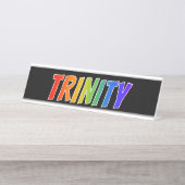 Vorname "TRINITY": Fun Rainbow Coloring Schreibtischnamensplakette (Vorderseite )