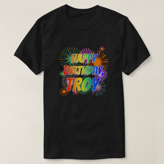 Vorname "TROY", Fun "HAPPY BIRTHDAY" T-Shirt (Design vorne)