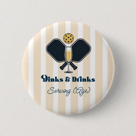Vornehme Pickleball-Dinks-&-Drinks-Serve-Alter Button (Vorderseite)
