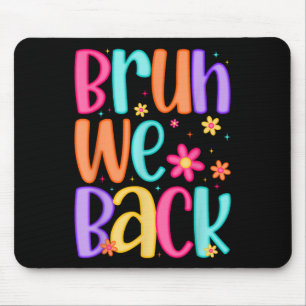Vorreiter Bruh Wir Zurück Lustiger Lehrer Zurück Z Mousepad