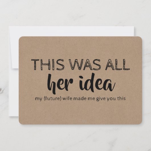 Vorschlag für einen lustigen Trauzeuge oder Trauze Einladung (Vorderseite)