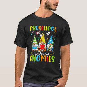 Vorschule Mit Meinen Gnomies Zurück Zur Schule Leh T-Shirt