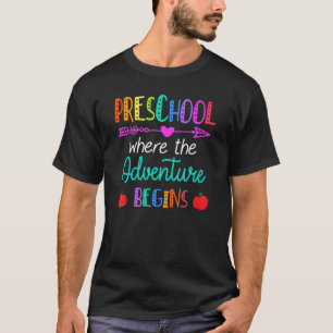 Vorschule, wo das Abenteuer beginnt Kinderteach T-Shirt