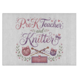 Vorschullehrer und Stricker Dekoratives Glas Schne Schneidebrett