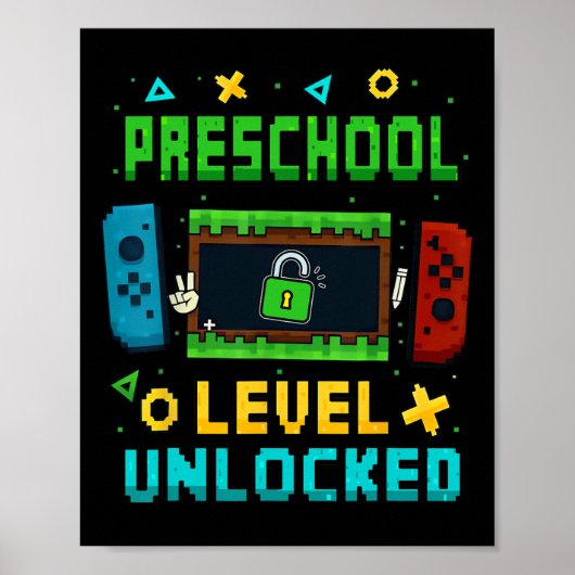 Vorschulstufe freigeschaltet Ck To School Pixel Ar Poster (Vorne)