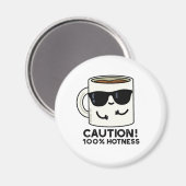 Vorsicht 100% Hotness Funny Coffee Pun Magnet (Vorderseite/Rückseite)