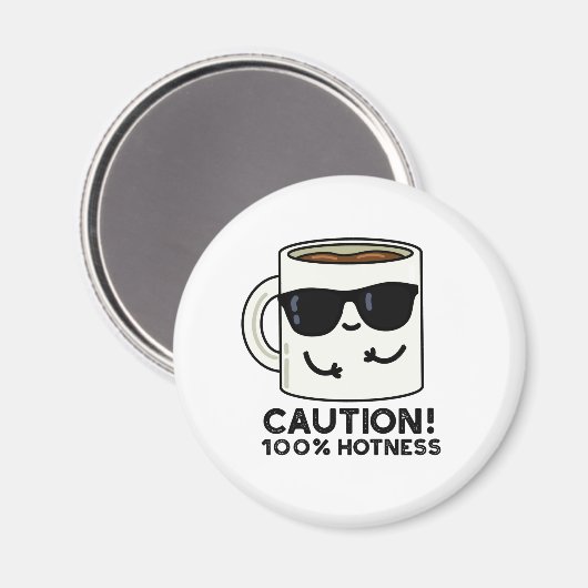 Vorsicht 100% Hotness Funny Coffee Pun Magnet (Vorderseite/Rückseite)