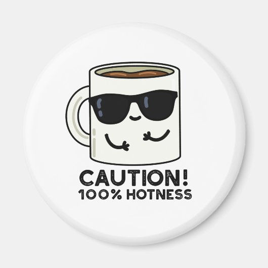 Vorsicht 100% Hotness Funny Coffee Pun Magnet (Vorne)