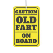 Vorsicht Alte Furz an Bord Funny Birthday Autolufterfrischer (Vorderseite)