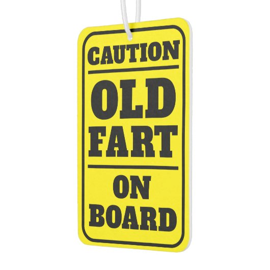 Vorsicht Alte Furz an Bord Funny Birthday Autolufterfrischer (Links)