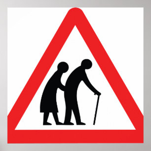 VORSICHT Ältere Menschen - Verkehrszeichen im Vere Poster