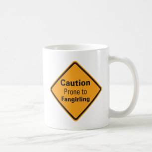 Vorsicht anfällig für Fangirling Tasse