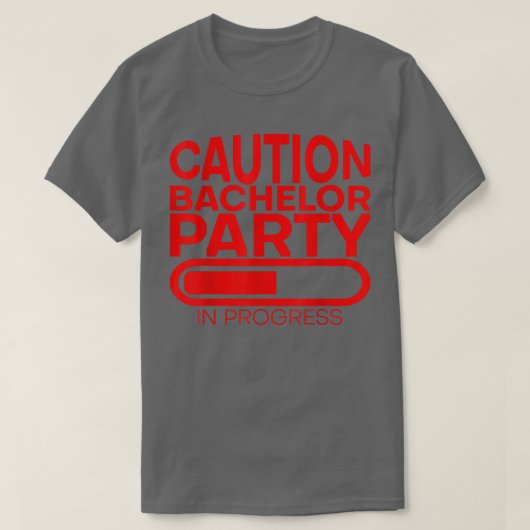 Vorsicht Bachelor-Partei im Gange — T-Shirt (Design vorne)
