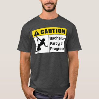 Vorsicht Bachelor Party in Arbeit Hochzeitsgarten T-Shirt