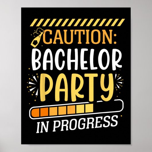 Vorsicht Bachelor Party in progress Groom Bride Te Poster (Vorne)