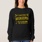 Vorsicht Beekeeper Graphic Im a Stolz Beekeeper Te Sweatshirt (Vorderseite)