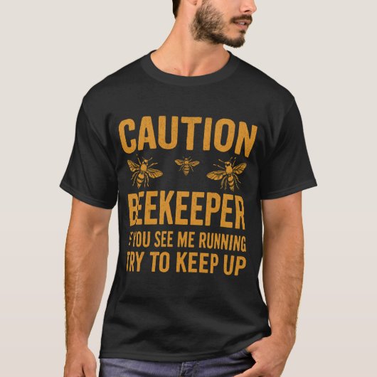 Vorsicht Beekeeper Graphic Im a Stolz Beekeeper Te T-Shirt (Vorderseite)
