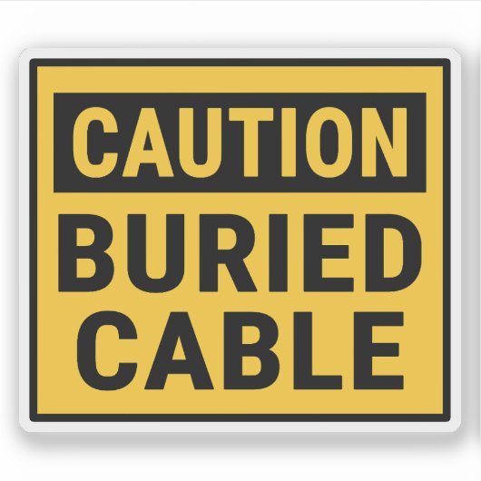 Vorsicht begrabenes Kabel Aufkleber (Vorderseite)