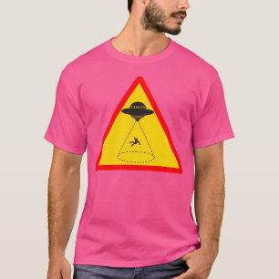 Vorsicht bei Alien Entführungen T-Shirt