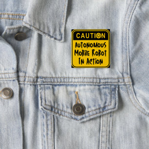 Vorsicht bei Autonome Roboter in Aktion Button