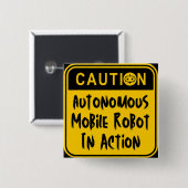 Vorsicht bei Autonome Roboter in Aktion Button (Vorne & Hinten)