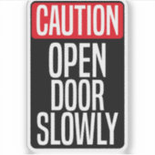 Vorsicht bei geöffneter Tür langsam Aufkleber (Vorderseite)