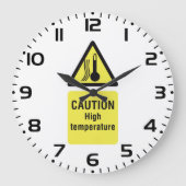 Vorsicht bei Hochtemperatur Große Wanduhr (Vorderseite)