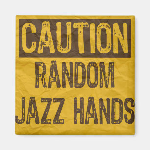 Vorsicht bei OLD Sign-Random Jazz Hands Gelb/Schwa Magnet