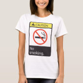 Vorsicht bei Rauchverbot T-Shirt (Vorderseite)