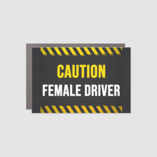Vorsicht bei weiblichen Fahrern Auto Magnet