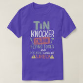 Vorsicht bei Zinn-Knocker-Blecharbeiter T-Shirt (Design vorne)