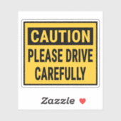 Vorsicht bitte vorsichtig fahren aufkleber (Blatt)