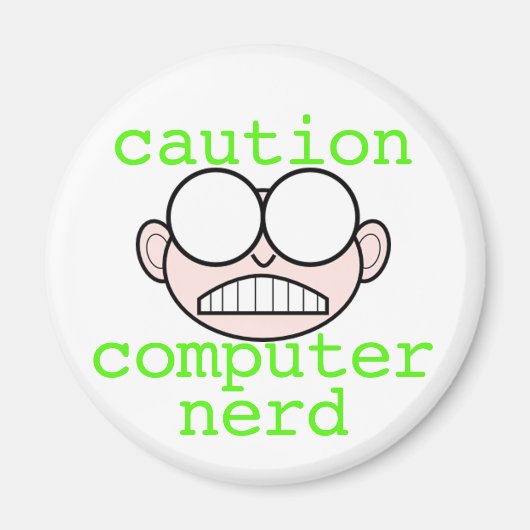 Vorsicht: Computer-Nerd Magnet (Vorne)