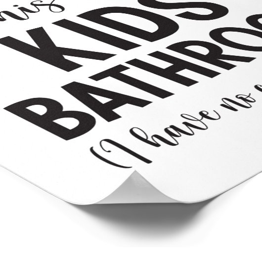 Vorsicht, das ist ein Kinderbad Poster (Ecke)